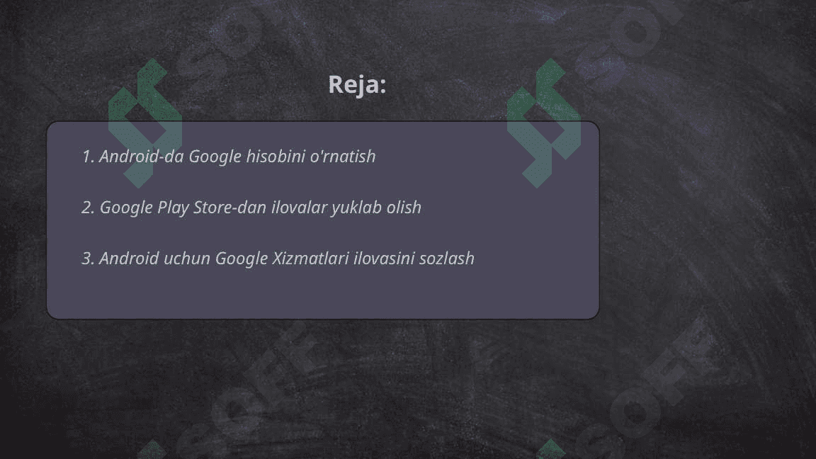 Androidda Google xizmatlaridan foydalanish 2