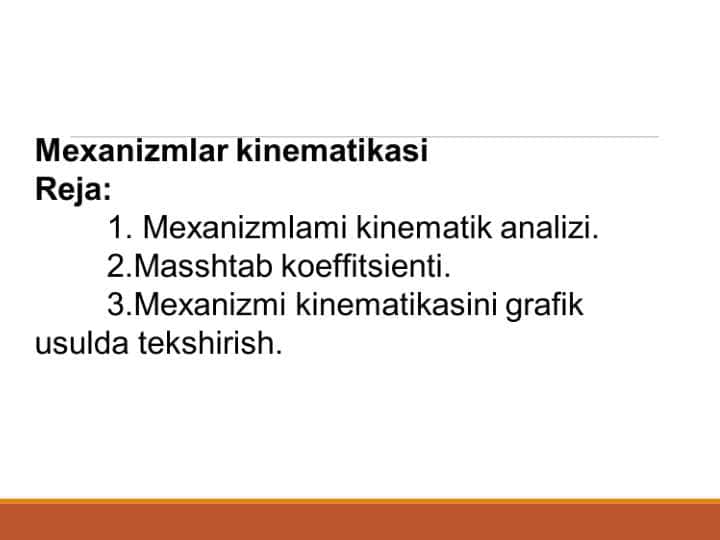 MEXANIZMLAR KINEMATIKASI. KINEMATIK ANALIZ