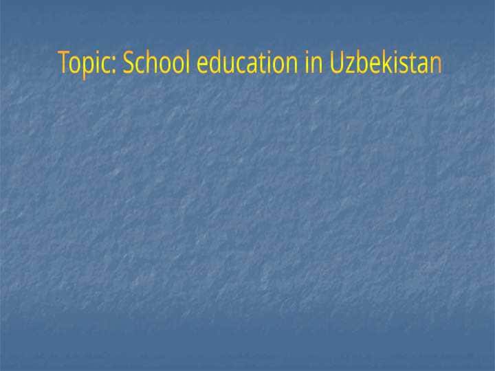 School education in Uzbekistan