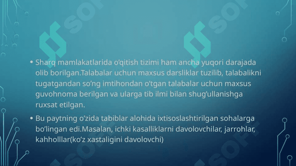 Sharq mamlakatlarida o’rta asrlarda tibbiyot 4