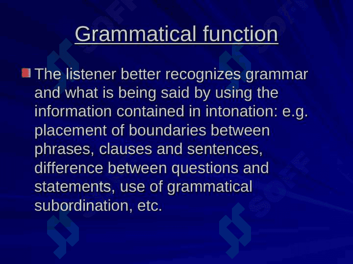 FUNCTIONS OF INTONATION: 4