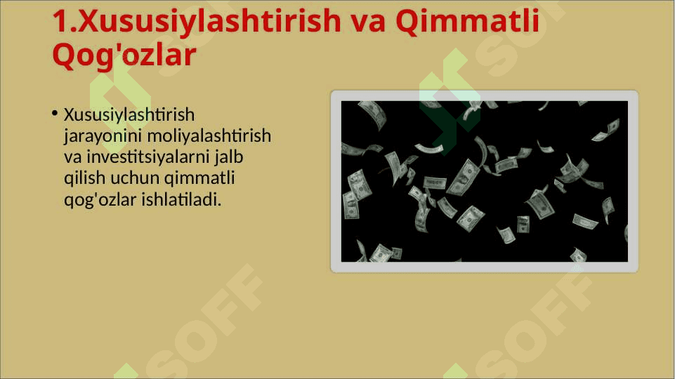 XUSUSIYLASHTIRISH – O’zbekiston qimmatli qog’ozlar bozori katalizatori 3