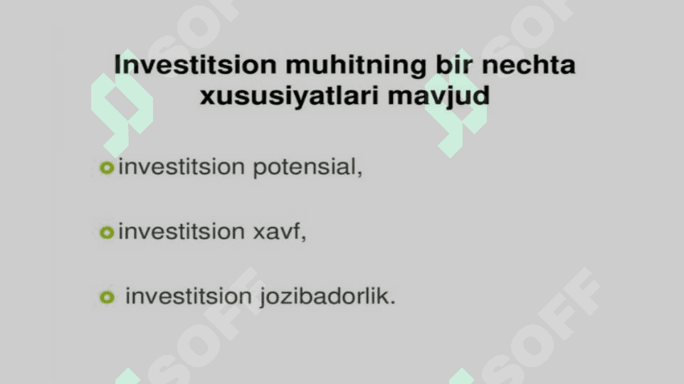 Investisiya faoliyatini rivojlantirishda investisiya  muhitining o‘rni 7