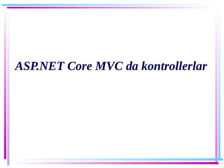 ASP.NET Core MVC da kontrollerlar