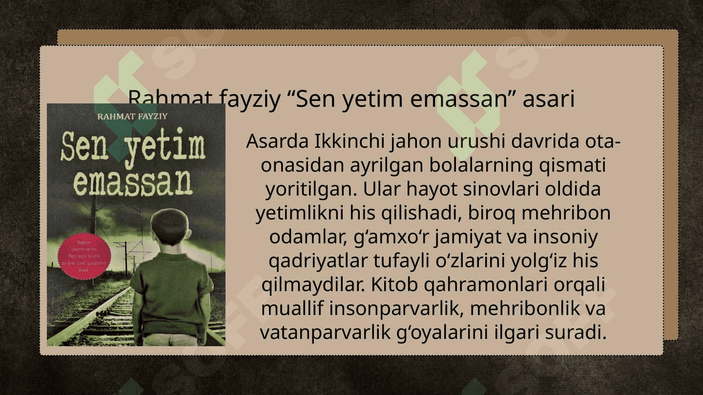 "Sen yetim emassan" 6
