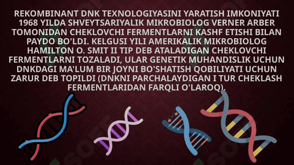 Rekombinat DNK texnologiyasi hamda genom revolyutsiyasi. Genomika fanining yutuqlari 3