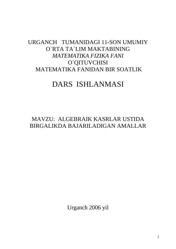 Algebraik kasrlar ustida birgalikda bajariladigan amallar