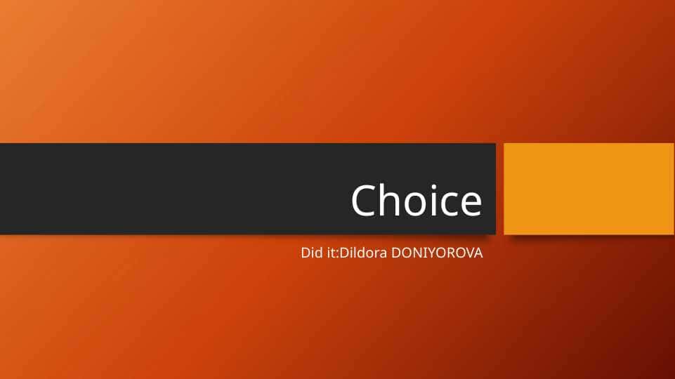 Choice