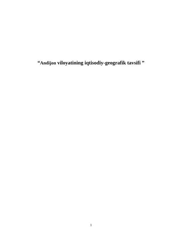 “Andijon viloyatining iqtisodiy-geografik tavsifi ”