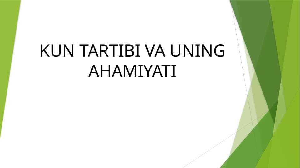 KUN TARTIBI VA UNING AHAMIYATI