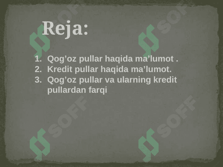 Qog’oz pullar va ularning kredit pullar pptx 2