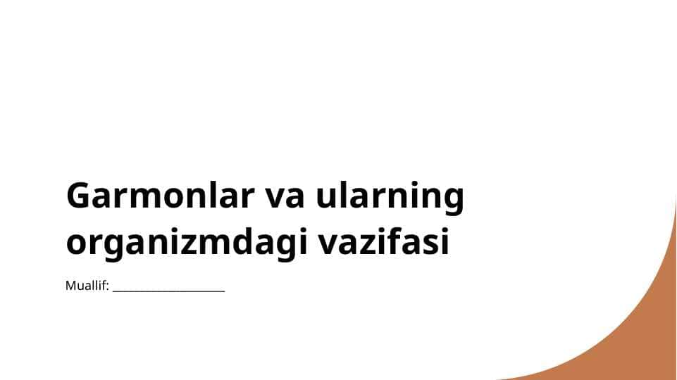 Garmonlar va ularning organizmdagi vazifasi