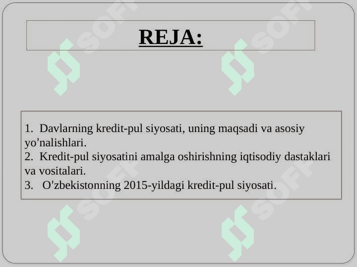 Davlatning pul-kredit siyosati 2