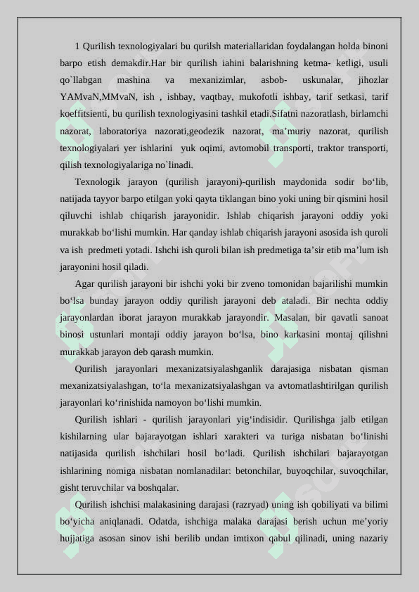 Qurilish texnologiyasi va uni tashkil etish qurilish texnologiyasini takomillashtirish qurilish 2