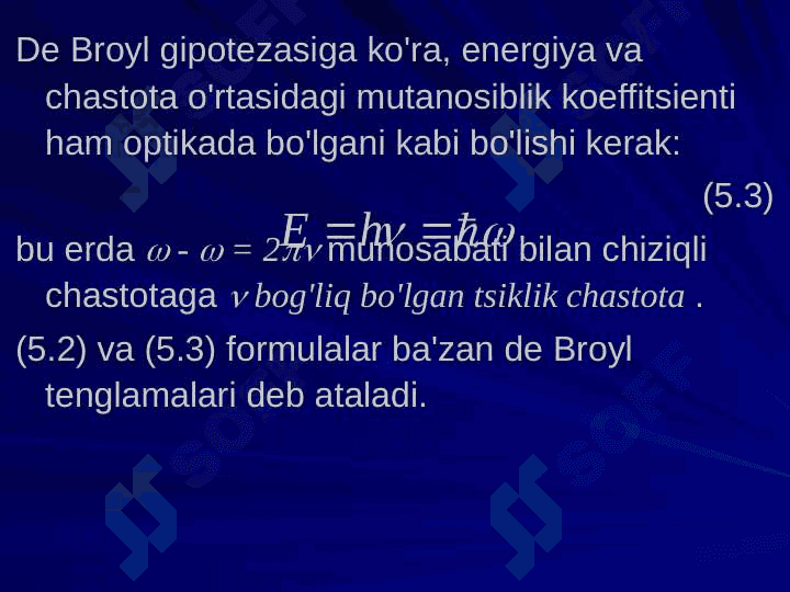 De Broyl to'lqinlari 5