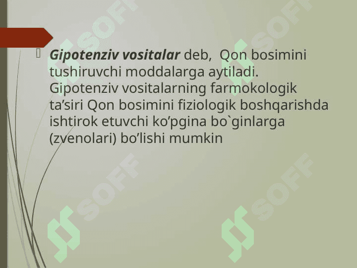Gipotenziv va Gipertenziv dori vositalari 2