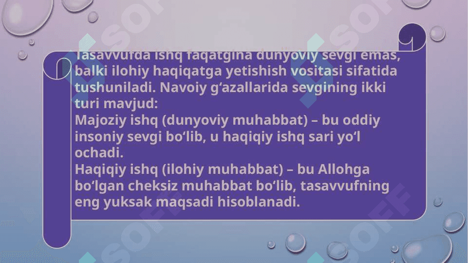 Navoiy lirik olamda tasavvuf. Xamsachilik an'analari doirasida tasavvuf 6