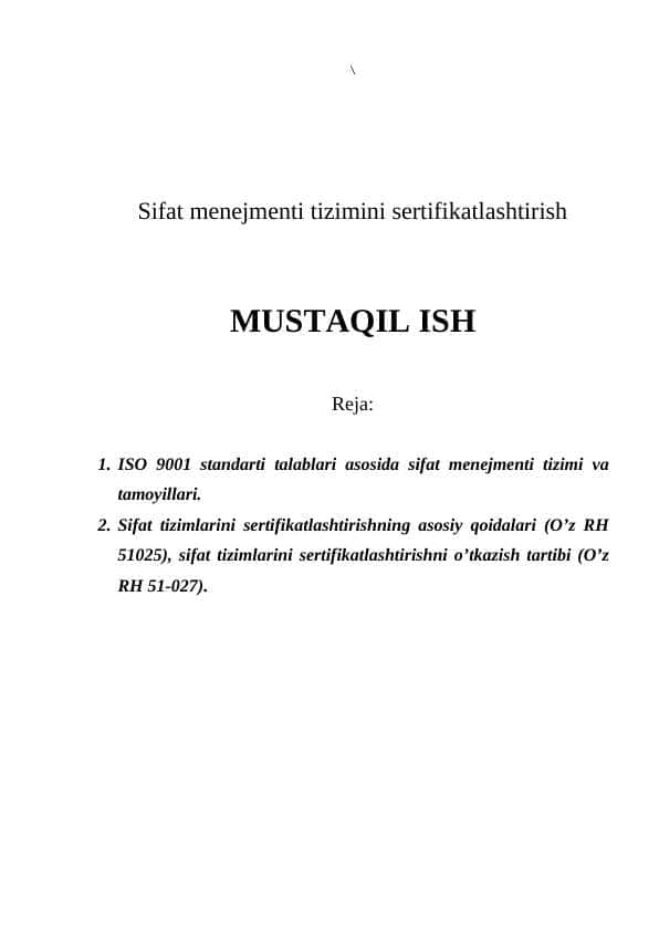 Sifat menejmenti tizimini sertifikatlashtirish   mavzusida sigatli mustaqil ish