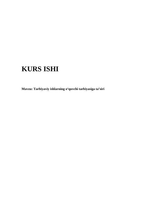 Tarbiyaviy ishlarning o‘quvchi tarbiyasiga ta’siri