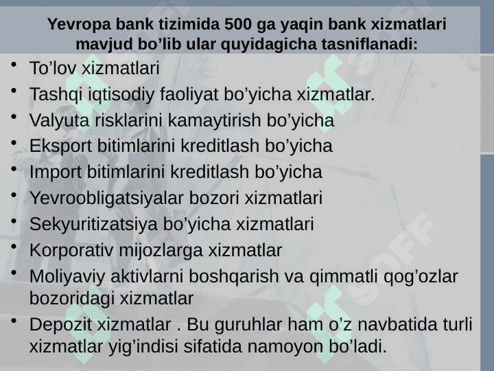 Bank xizmatlari rivojlanishining jahon tajribasi va uning O’zbekistonda qo’llash imkoniyatlari 8