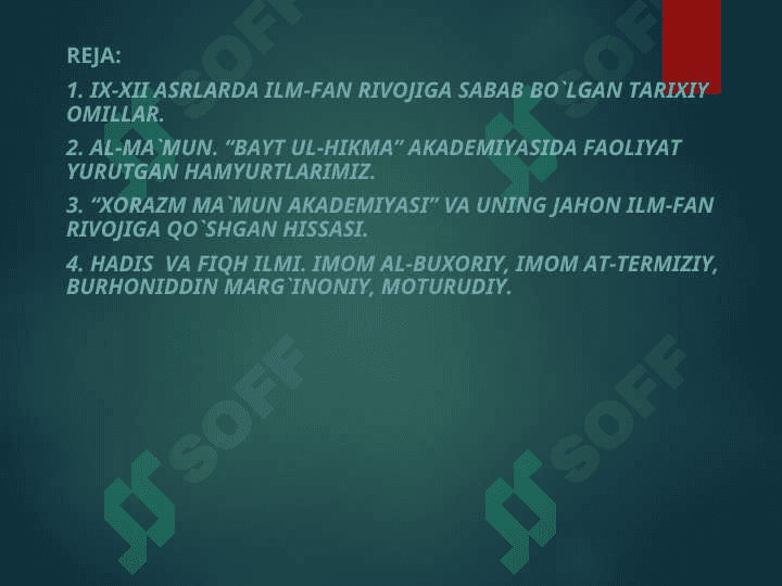 IX –XII asrlarda ma’naviy- madaniy hayot. Uyg’onish davri 2
