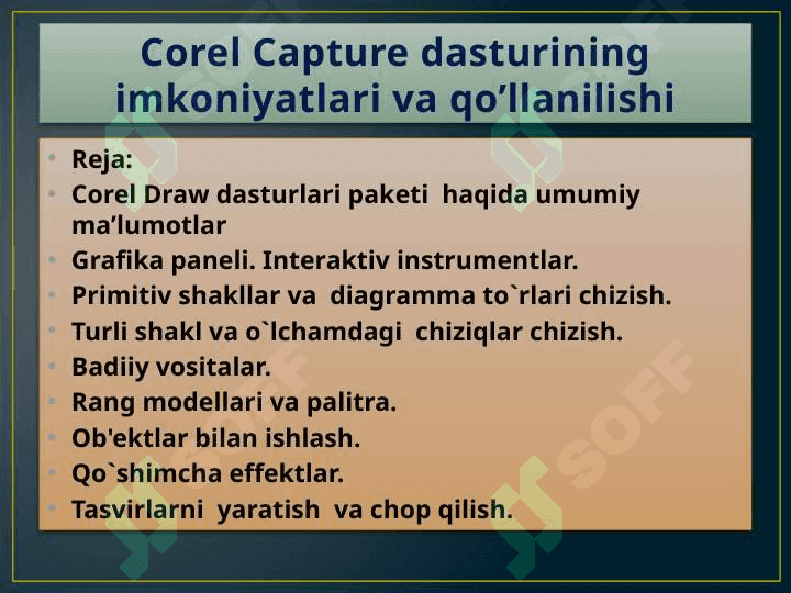 Corel Capture dasturining imkoniyatlari va qo’llanilishi 2