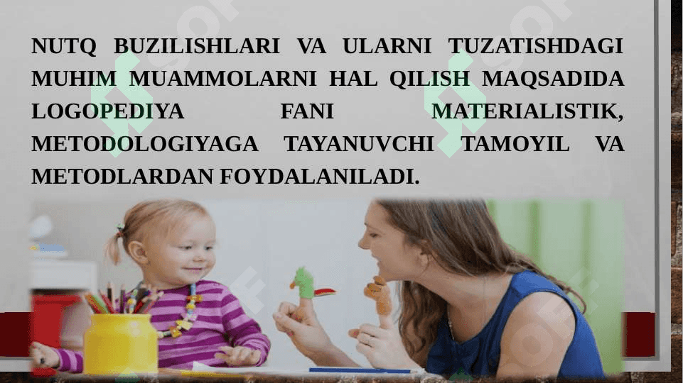 Logopediya fanining metod va tamoyillari 3