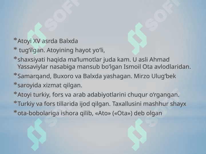 Atoyi hayoti va ijodi 3