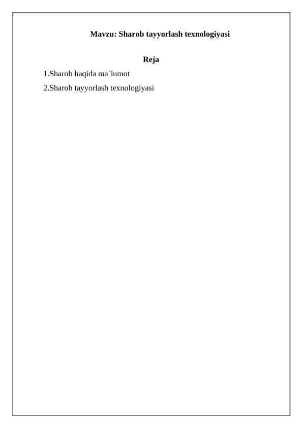 Sharob tayyorlash texnologiyasi
