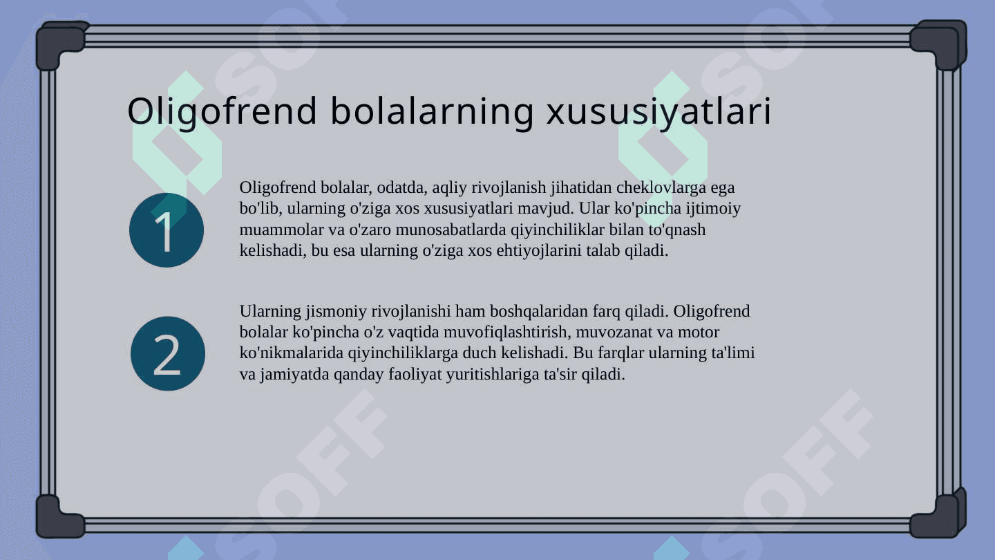 Oligofrend bolalar ularning tavsifi 4