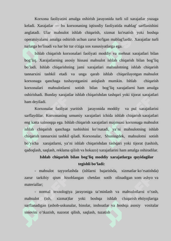 Korxonalarda qilinadigan xarajatlar va ularning turkumlanishi 7