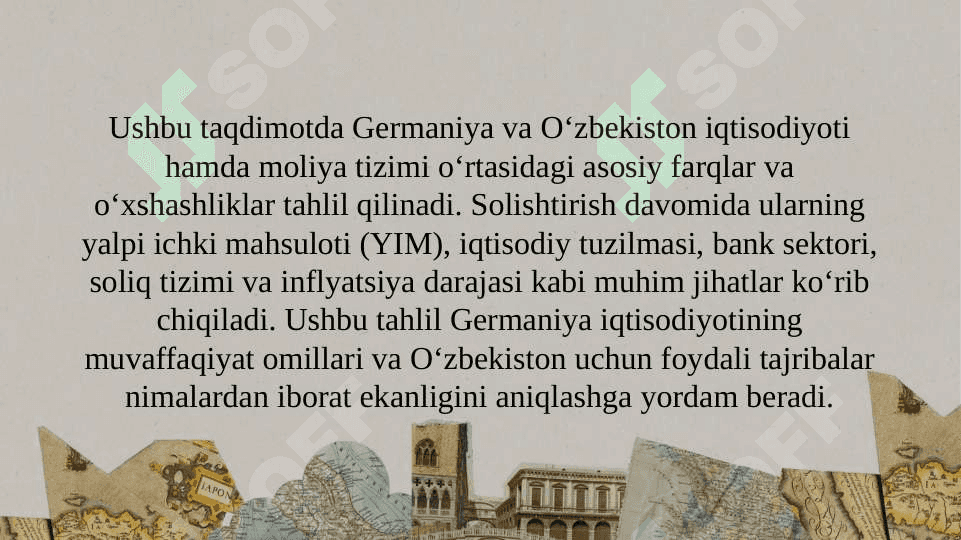 Germaniya iqtisodiyoti va moliya tizimini O'zbekiston iqtisodiyoti va moliya tizimi bilan solishtirish 3