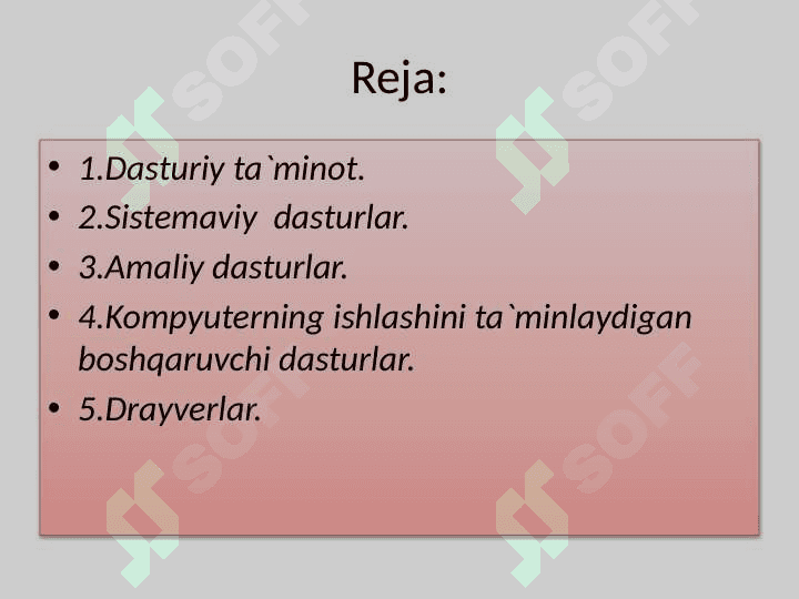 Mavzu:Kompyuterning zamonaviy dasturiy ta`minoti 2