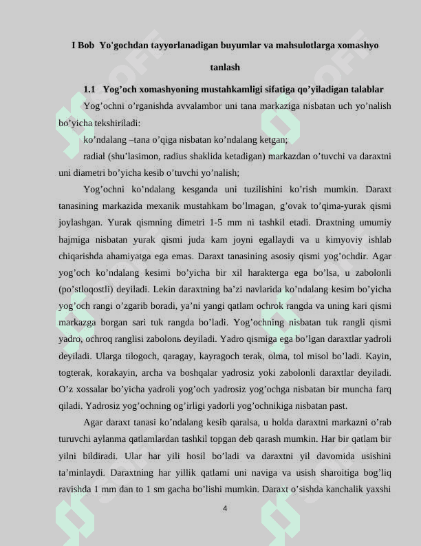 Yo'gochdan tayyorlanadigan buyumlar va mahsulotlarga xomashyo tanlash va tayyorlashda yog'och materiallarning xossalari va ishlatilishini o’rganish 4