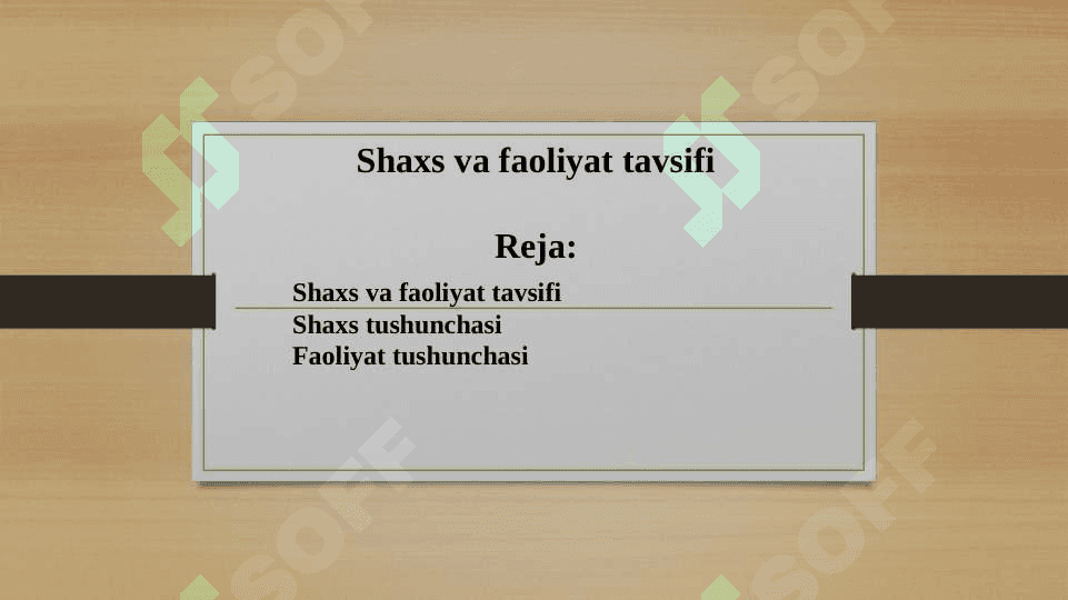 Shaxs va faoliyat tavsifi 2