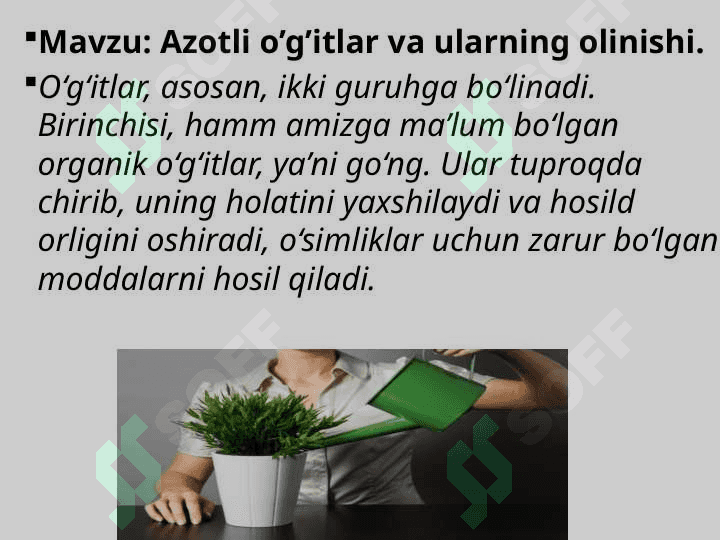Azotli o’g’itlar va ularning olinishi. 2