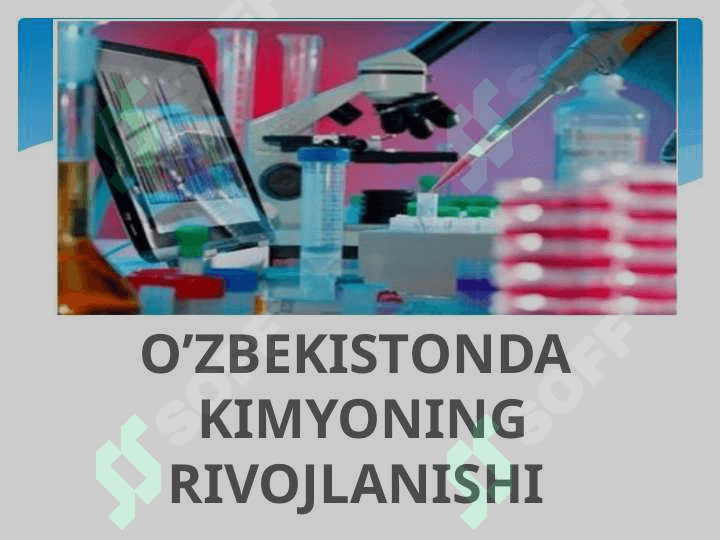 Òzbekistonda kimyo fanining rivojlanishi 2