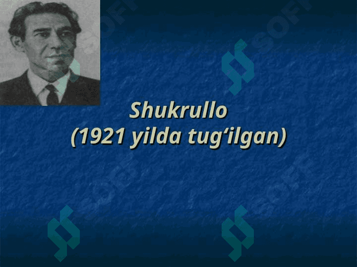 Shukurullo hayoti va ijodi 4