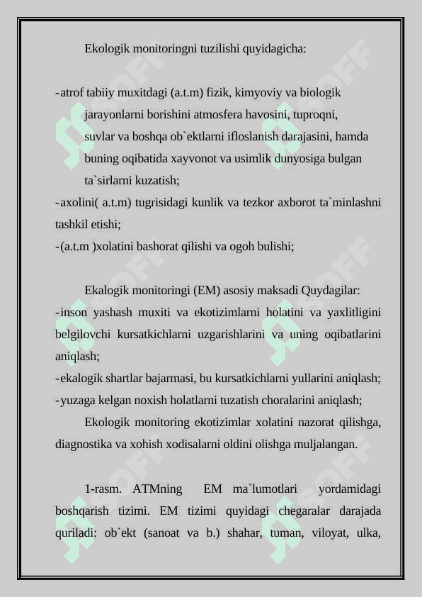 Ekоlogik monitoring fanining mazmuni, maqsadi, vazifalari va tuzilishi . 3