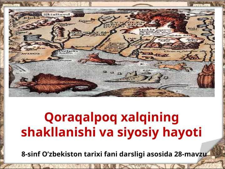 Qoraqalpoqlar xalqu shakllananishi 8- ózbek