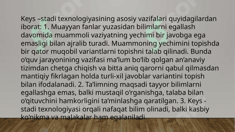 keys-stadi usulining o’ziga xosligi 4