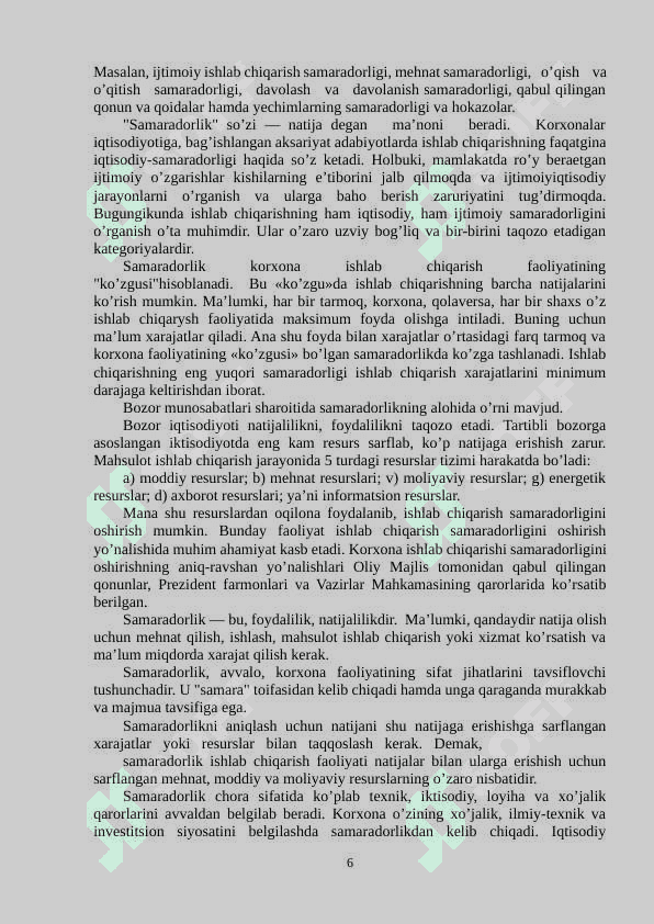 Ishlab chiqarish samaradorligi - korxona faoliyatining  asosiy ko’rsatkichi sifatida 6
