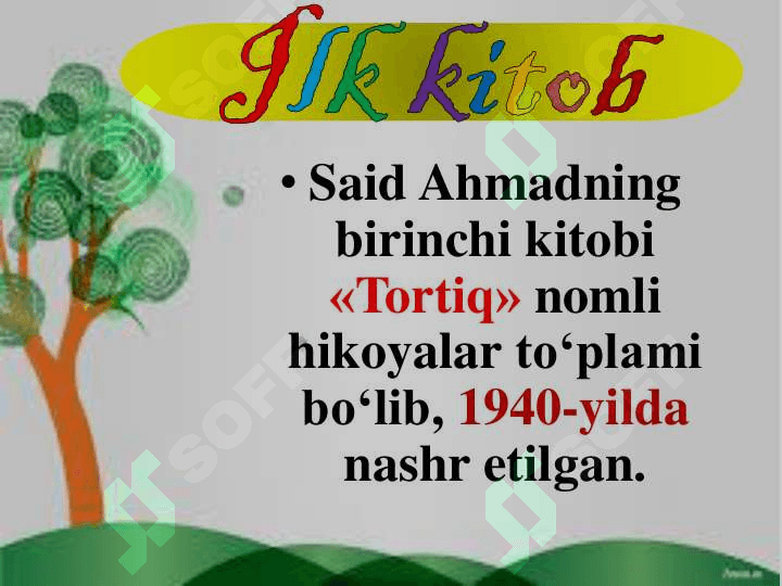 Said Ahmad hayoti va ijodi (slayd) 8