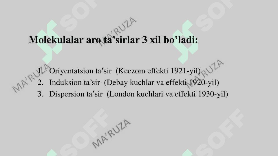 Molekulalararo ta’sir va uning xillari 3