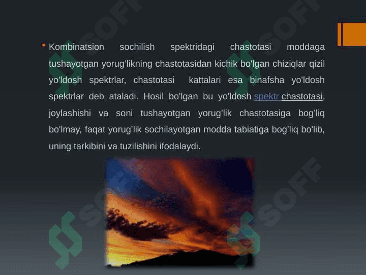 Yorugʻlikning kombinatsion sochilishi... 4