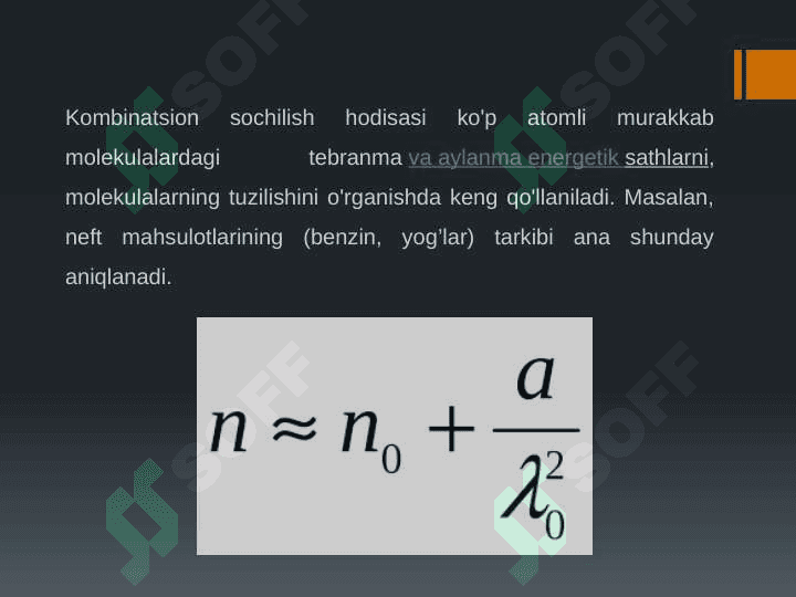 Yorugʻlikning kombinatsion sochilishi... 8