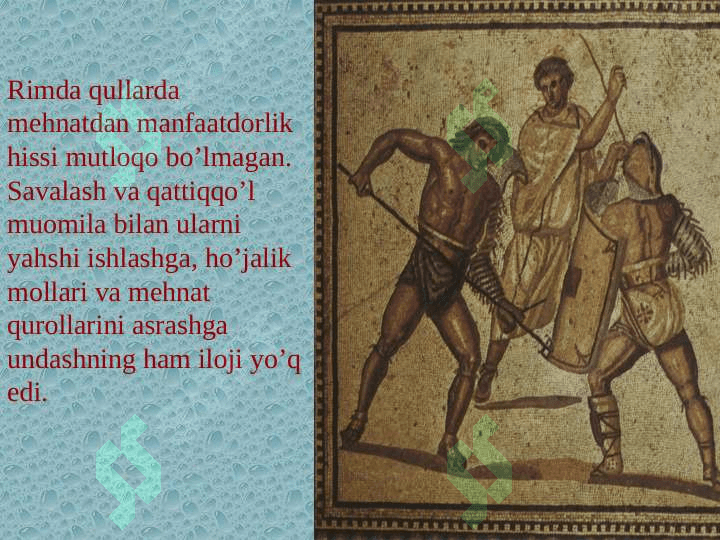 6-sinf tarix dars ishlanma Mavzu: Qullar va gladiatorlar 7