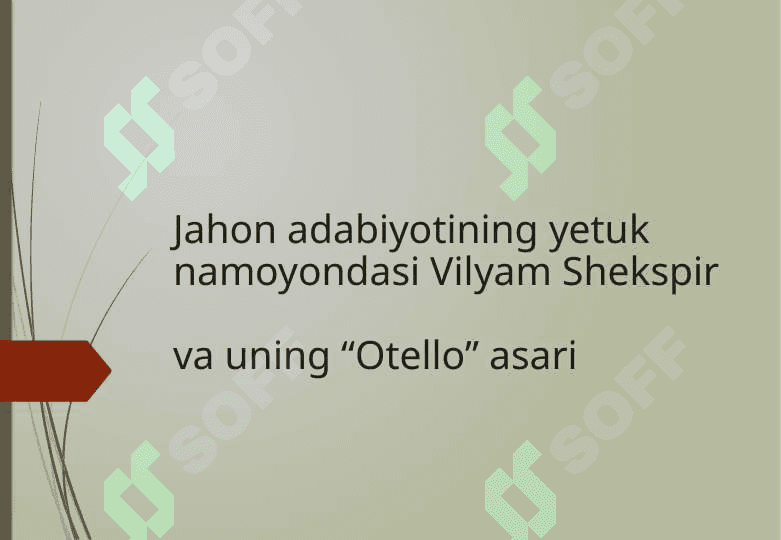 Vilyam Shekspirning “Otello” asari 2