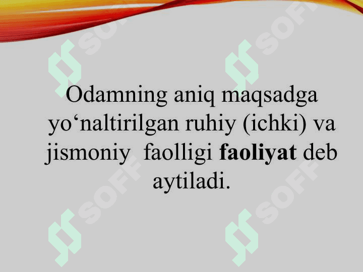Faoliyat va motivatsiya 6