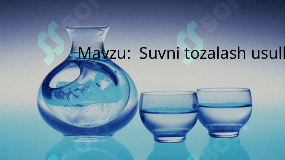 Suvni tozalash usullari 2